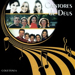 CD CANTORES DE DEUS -...